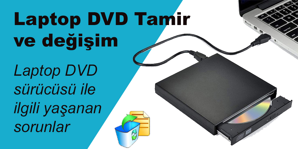 Laptop DVD Tamir ve Değişim